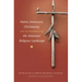 Native Americans, Christianity, and the Reshaping of the American Religious Landscape
