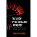The High Performance Mindset: A Framework for Success in Business, Sports, and Life
