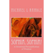 Sophia, Sophia!: A Devotional Personification of Wisdom