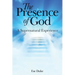 The Presence of God: A Supernatural Experience
