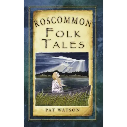 Roscommon Folk Tales