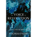 The Voice of Revolution: Selected Works of Thomas Paine