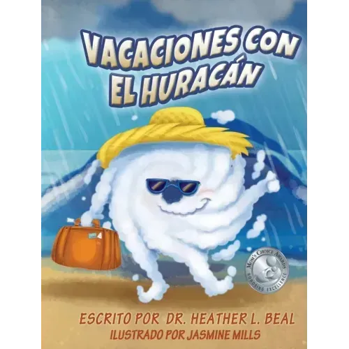 Vacaciones con el Huracán (Spanish Edition): Un libro de preparación sobre huracanes