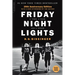 Friday Night Lights (25th Anniversary Edition): A Town, a Team, and a Dream