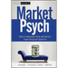 Marketpsych: How to Manage Fear and Build Your Investor Identity