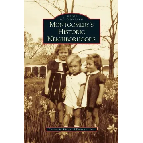 Montgomery's Historic Neighborhoods