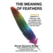 The Meaning of Feathers