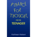 Finance for Thought, for the Teenager