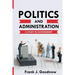 Politics and Administration: A Study in Government