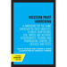 Western Fruit Gardening: A Handbook for the Home Gardener on Fruit Varieties; Climatic Adaptations; Soil, Water, and Nutrient Requirements; Pruning an