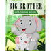 Big Brother Coloring Book: A Fun Coloring Book For Little Boys with A New & Cute Sibling (JUNGLE EDITION with Beautiful Quotes)