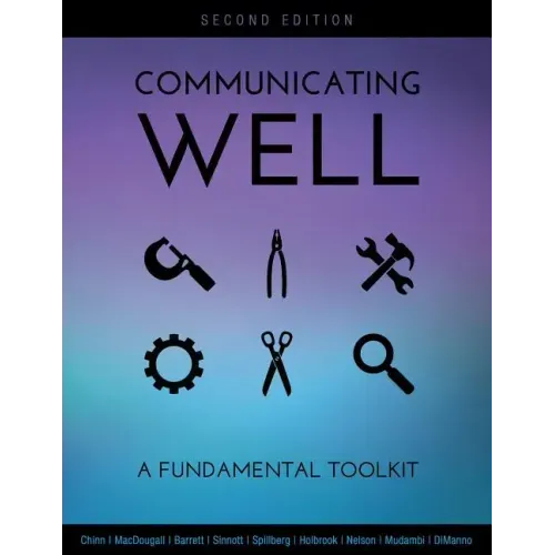 Communicating Well: A Fundamental Toolkit