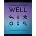Communicating Well: A Fundamental Toolkit