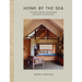 Home by the Sea: The Surf Shacks and Hinterland Hideaways of Byron Bay