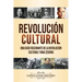 Revolución Cultural: Una guía fascinante de la Revolución Cultural y Mao Zedong