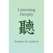 Listening Deeply