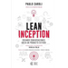 Lean Inception: creando conversaciones hacia un producto exitoso