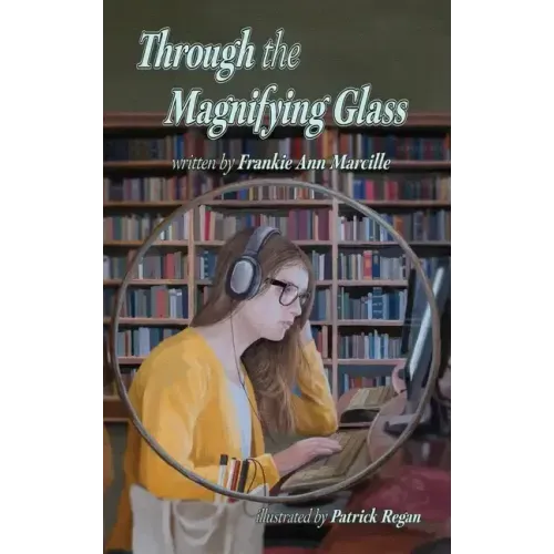Through the Magnifying Glass