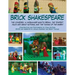 Brick Shakespeare: The Comediesaa Midsummer Nighta's Dream, the Tempest, Much ADO about Nothing, and the Taming of the Shrew