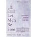 Let Men Be Free: Baptist Politics in the Early United States (1776-1835)