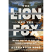 The Lion and the Fox: Two Rival Spies and the Secret Plot to Build a Confederate Navy