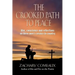 The Crooked Path to Peace: War, Conscience and Reflections on Three Men's Service to Country