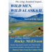 Wild Men, Wild Alaska II: The Survival of the Fittest