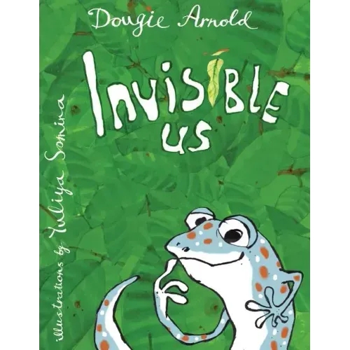 Invisible Us