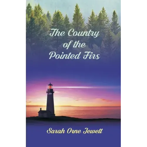 The Country Of The Pointed Firs
