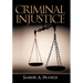 Criminal Injustice
