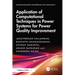 Application of Computational Techniques in Power Systems for Power Quality Improvement