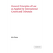 General Principles of Law as Applied by International Courts and Tribunals