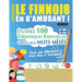 Apprendre Le Finnois En s'Amusant - Pour Les Débutants: Niveau Facile Et Intermédiaire - Étudiez 100 Thématiques Essentielles Grâce Aux Mots Mêlés - V