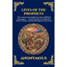 Lives of the Prophets: The Ancient Apocryphal Accounts of Biblical Messengers - Uncovering the Lost Histories, Divine Visions, and Sacred Legacies of