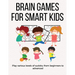 Brain Games for Smart Kids: puzzle gifts for kids who are clever - gifts for smart kids under 12 and the best sudoku puzzle for school kids - buy