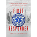First Responder: A Memoir of Life, Death, and Love on New York City's Front Lines