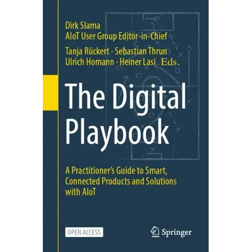 The Digital Playbook: A Practitioner's Guide to Smart, Connected Products and Solutions with Aiot