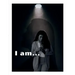 I Am...