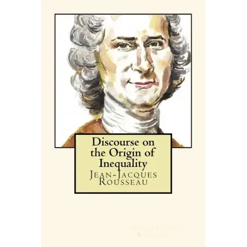 Discourse on the Origin of Inequality