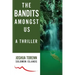 The Bandits Amongst Us