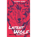 Latent Wolf: First in the Tobias Finch Series