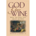 God Gave Wine