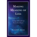 Making Meaning of Loss: Change and Challenge Across the Lifespan