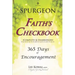 Spurgeon - FAITH'S CHECKBOOK (Complete & Unabridged): 365 Days of Encouragement