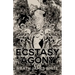 The Ecstasy of Agony