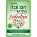 Learn Italian Like a Native for Beginners Collection - Level 1 & 2: Learning Italian in Your Car Has Never Been Easier! Have Fun with Crazy Vocabulary