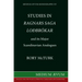 Studies in "Ragnar's Saga Lodbrokar" and Its Major Scandinavian Analogues