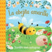 La Abejita Amarilla / Little Yellow Bee (Spanish Edition)