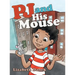 Pj and His Mouse