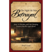 The Night He Was Betrayed: Jesus, 12 Disciples, and Life-Changing Lessons from the Upper Room